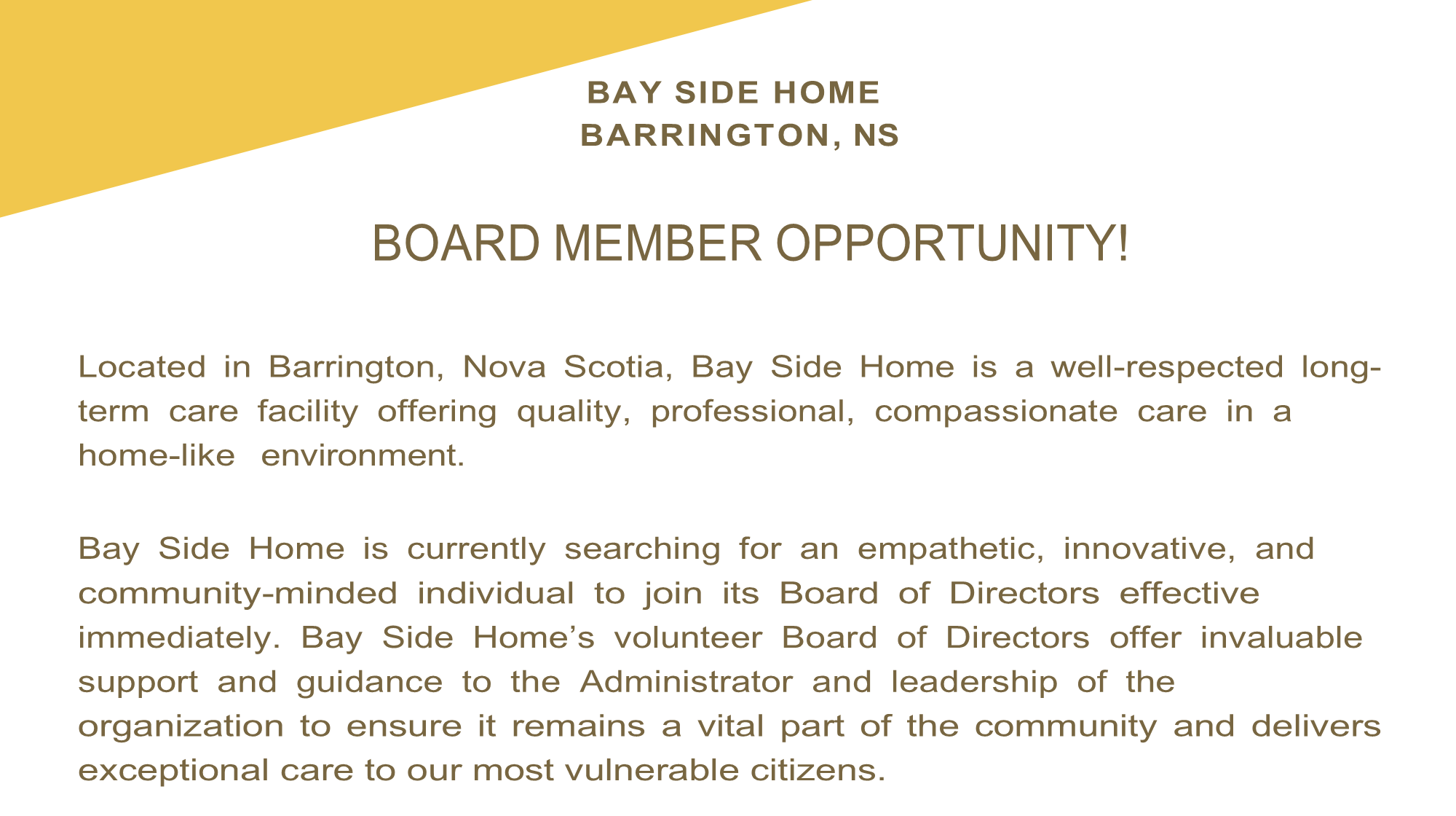Bay Side Home Board Vacancy